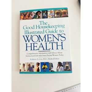 Good Housekeeping Illustrated Guide to Womens Health Hardcover Kathryn Cox MD